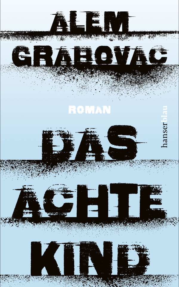 Book: »Das achte Kind« by Alem Grabovac