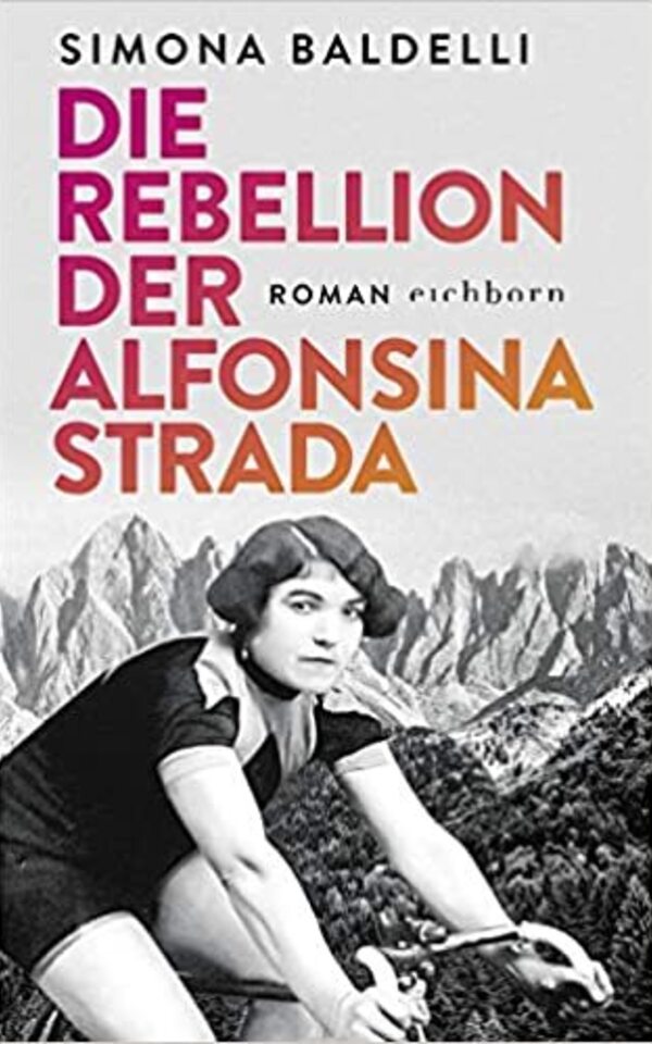 Book: Die Rebellion der Alfonsina Strada by Simona Baldelli