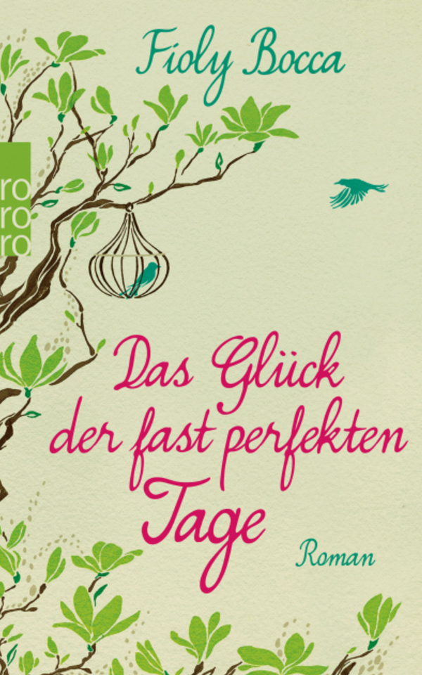 Book: Das Glück der fast perfekten Tage by Fioly Bocca