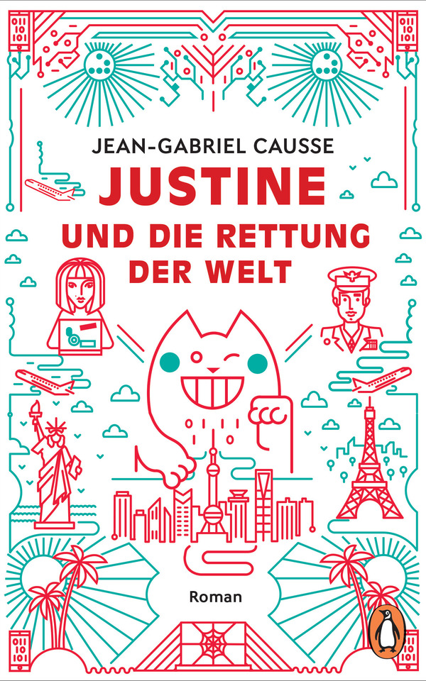 Book: Justine und die Rettung der Welt by Jean-Gabriel Causse