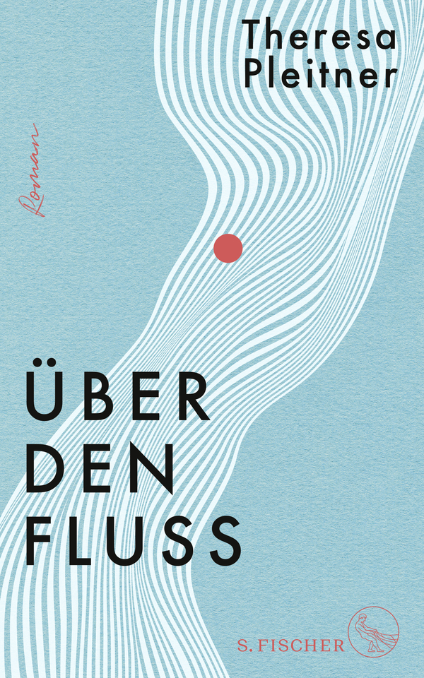 Book: Über den Fluss by Theresa Pleitner