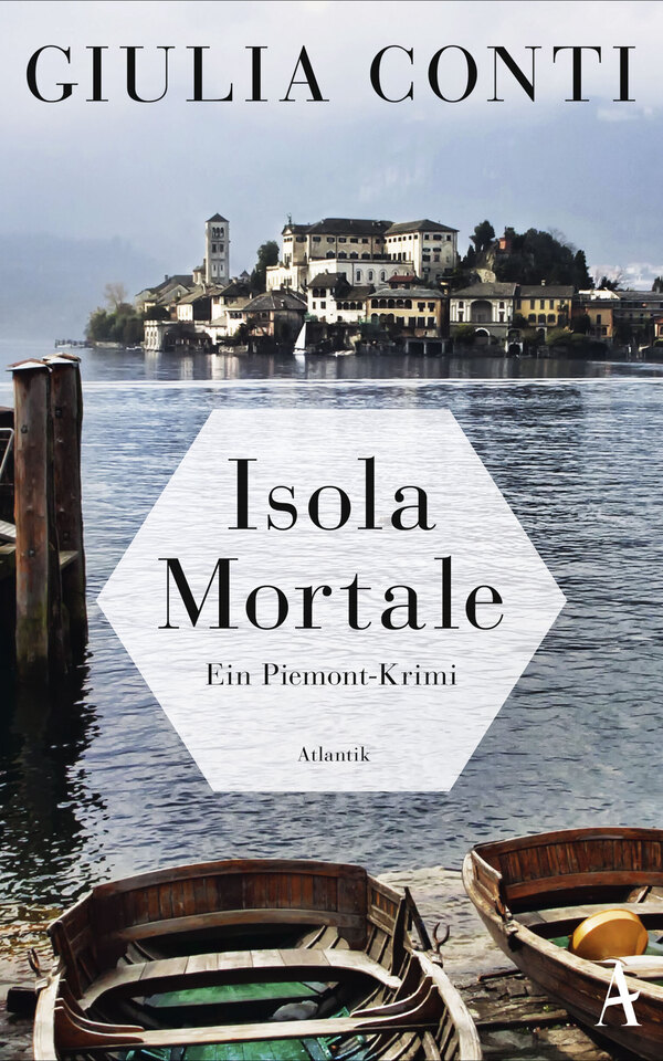 Buch: Isola Mortale - Ein Piemont-Krimi von Giulia Conti
