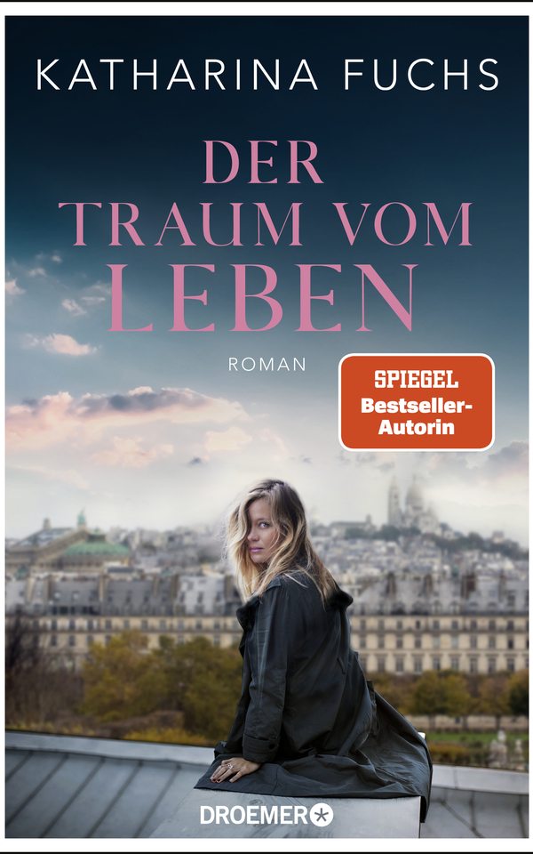 Book: »Der Traum vom Leben« by Katharina Fuchs