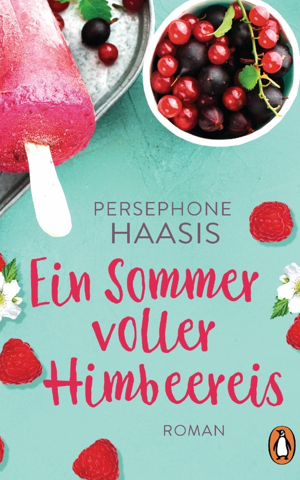 Buch: Ein Sommer voller Himbeereis von Persephone Haasis