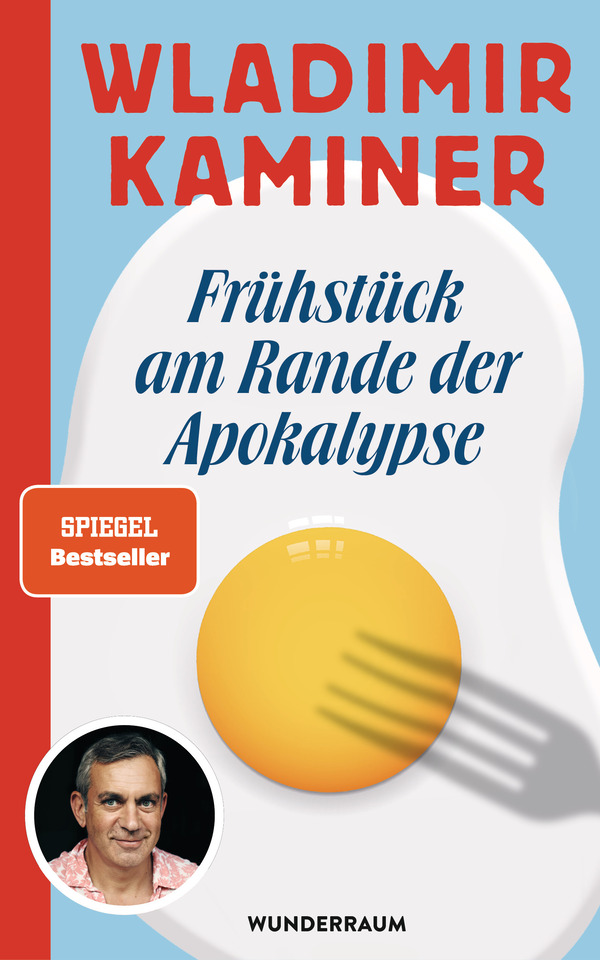 Book: »Frühstück am Rande der Apokalypse« by Wladimir Kaminer