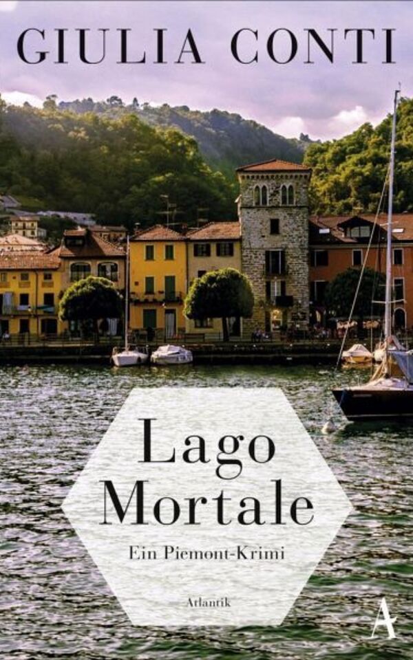 Buch: Lago mortale - Piemont-Krimi von Giulia Conti