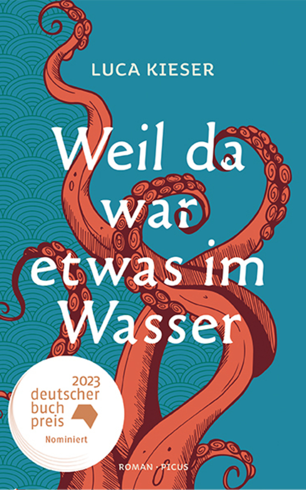 Book: »Weil da war etwas im Wasser« by Luca Kieser