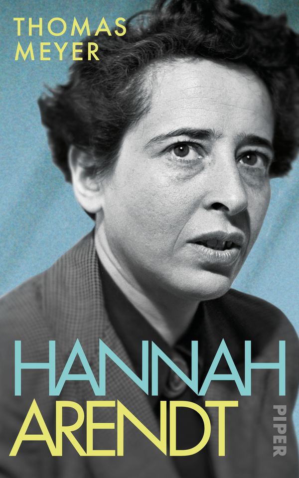 Book: »Hannah Arendt. Die Biografie« by Thomas Meyer