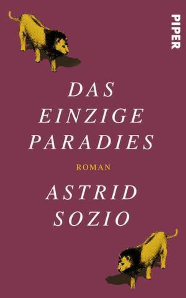 Book: Das einzige Paradies by Astrid Sozio