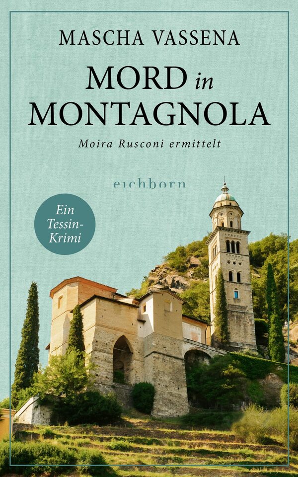 Book: »Mord in Montagnola« by Mascha Vassena