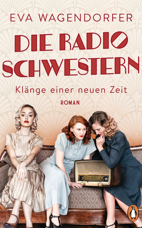 Book: »Die Radioschwestern - Klänge einer neuen Zeit« by Eva Wagendorfer