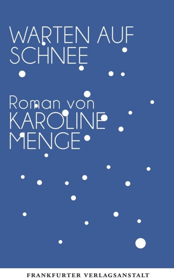 Buch: »Warten auf Schnee« von Karoline Menge