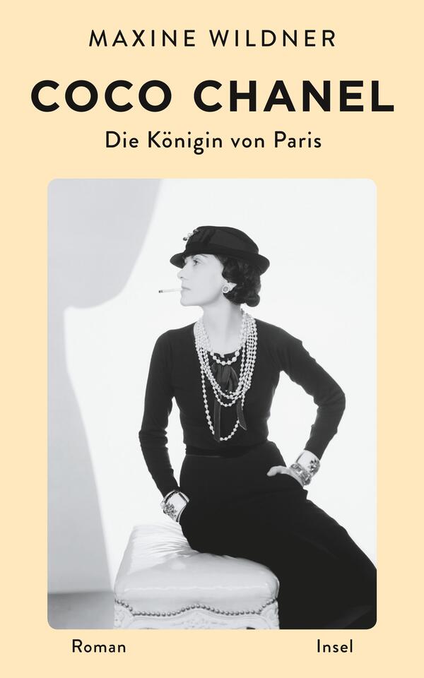 Book: »Coco Chanel - Die Königin von Paris« by Maxine Wildner
