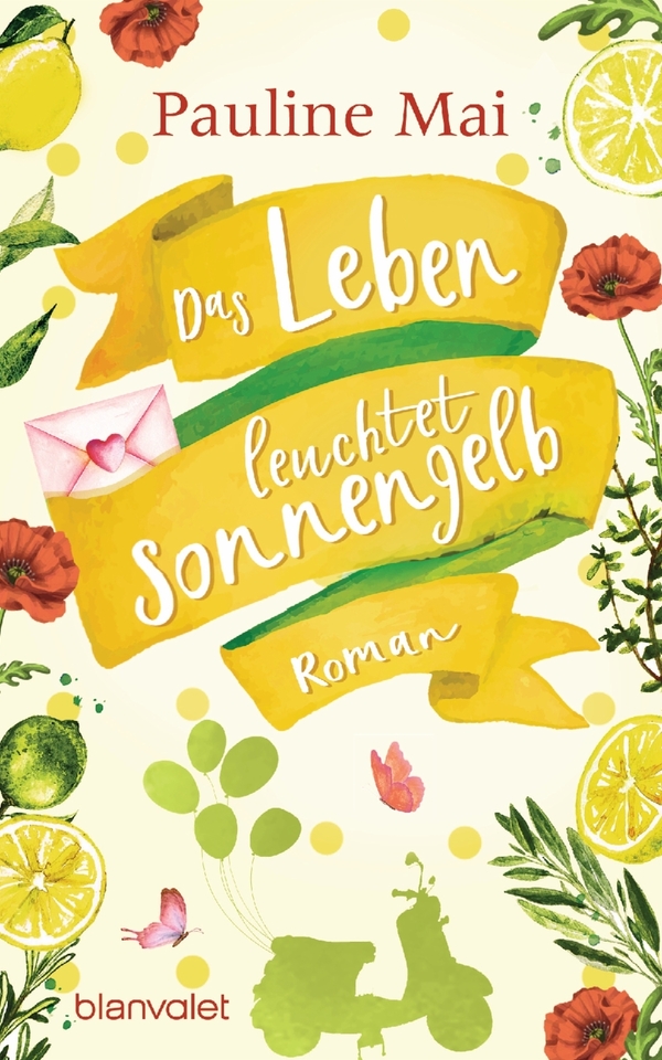 Book: »Das Leben leuchtet sonnengelb« by Pauline Mai