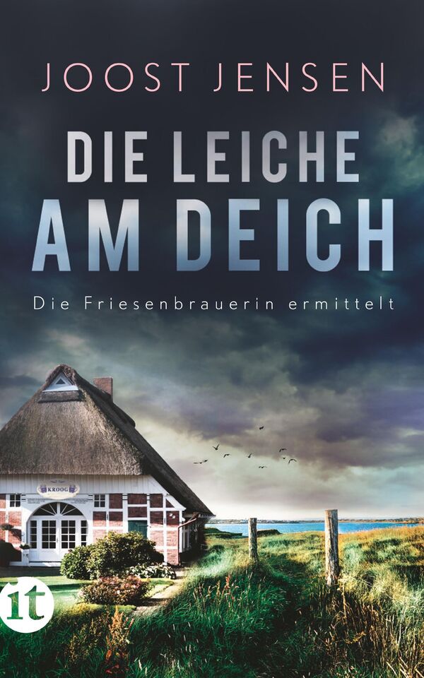 Book: »Die Leiche am Deich - Die Friesenbrauerin ermittelt« by Joost Jensen