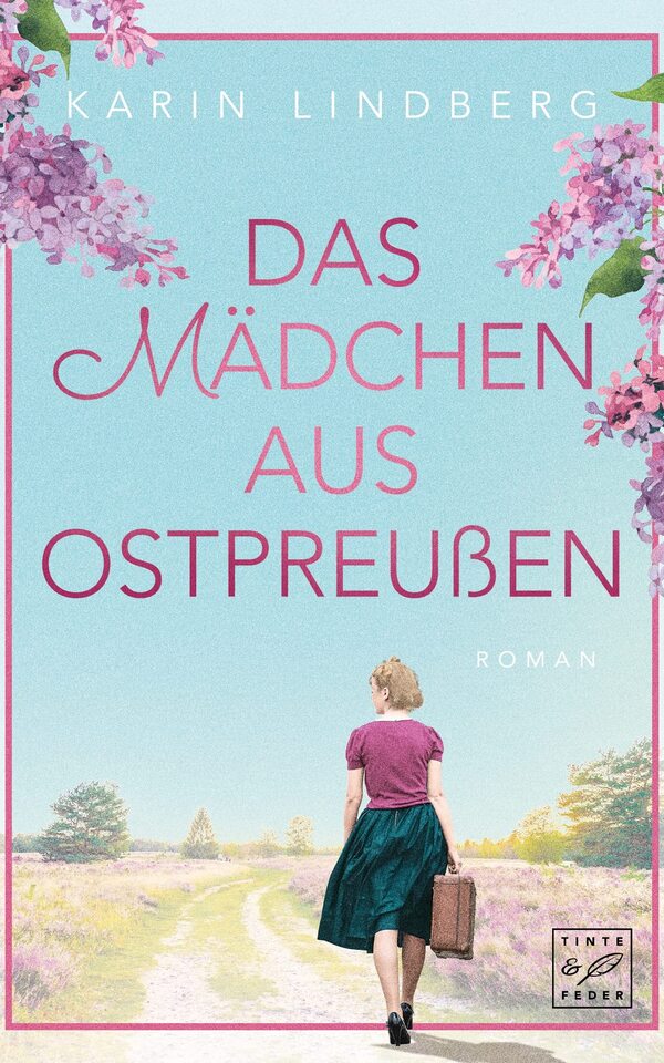 Book: Das Mädchen aus Ostpreußen by Karin Baldvinsson